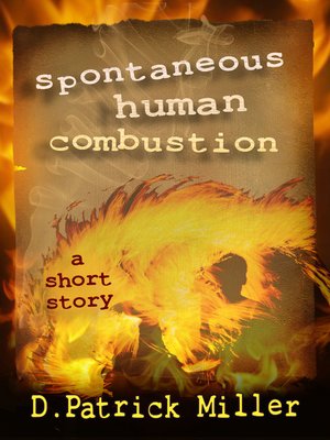 cover image of Spontaneous Human Combustion